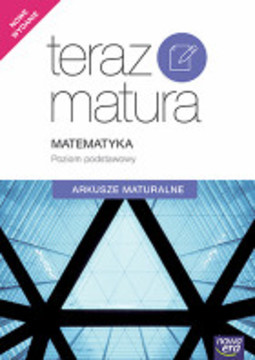 Teraz matura Matematyka ZP Arkusze maturalne /34022/