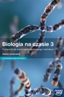 Biologia na czasie 3 ZR Podręcznik + zadania i arkusze maturalne