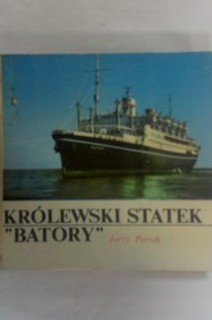 Królewski statek "Batory"
