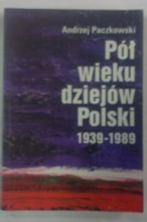 Pół wieku dziejów Polski 1939-1989