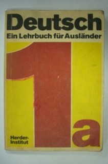 Deutsch ein Lehrbuch fur Auslander 1a