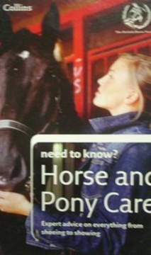 need to know? Horse and Pony Care