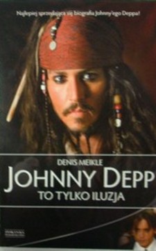 Johnny Depp To tylko iluzja
