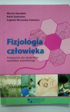 Fizjologia człowieka Podręcznik dla studentów wydziałów kosmetologii 