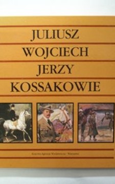 Juliusz Wojciech Jerzy Kossakowie
