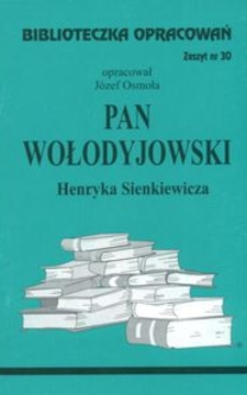 Biblioteczka opracowań 30 Pan Wołodyjowski