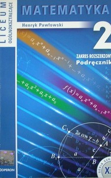 Matematyka 2 LO Zakres rozszerzony Podręcznik