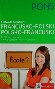 PONS Szkolny słownik francusko-polski polsko-francuski