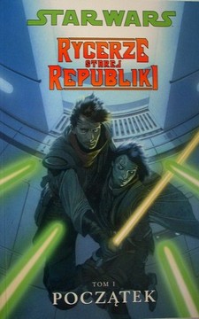 Komiks Rycerze Starej Republiki Początek Tom 1