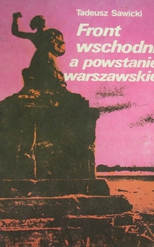 Front wschodni a powstanie warszawskie