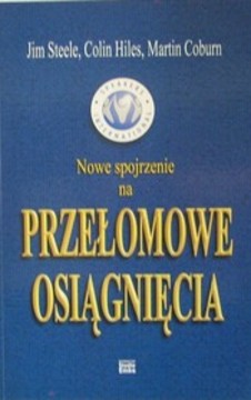 Nowe spojrzenie na przełomowe osiągnięcia