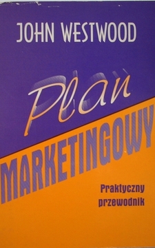 Plan marketingowy Praktyczny przewodnik