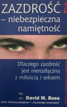 Zazdrość - niebezpieczna namiętność