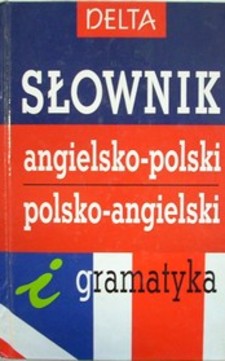 Słownik angielsko-polski polsko-angielski i gramatyka
