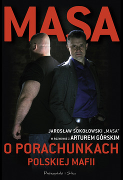 Masa O porachunkach polskiej mafii /2851/