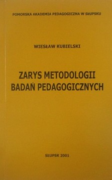 Zarys metodologii badań pedagogicznych