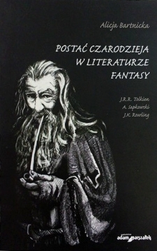 Postać czarodzieja w literaturze fantasy