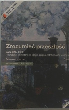 Historia Zrozumieć przeszłość 3 ZR Lata 1815-1939 /20176/