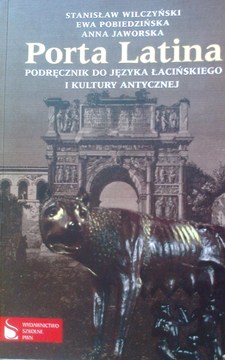 Porta latina Podręcznik do nauki języka łacińskiego + preparacje i komentarze /33858/