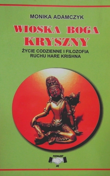 Wioska boga Kryszny Życie codzienne i filozofia ruchu Kare Krishna