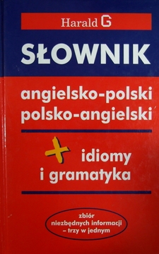 Słownik angielsko-polski polsko-angielski + idiomy i gramatyka