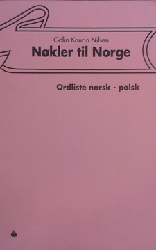 Nokler til Norge Ordiste norsk - polsk /513/