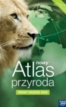 Nowy atlas przyrody Świat wokół nas 4-6 /566/