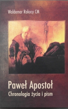 Paweł Apostoł Chronologia życia i pism /584/