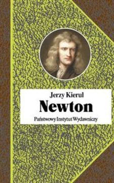 Biografie Sławnych Ludzi Newton /579/
