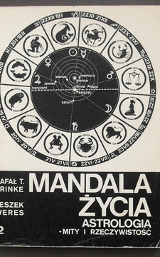Mandala życia Astrologia Tom 2 Mity i rzeczywistość /10022/