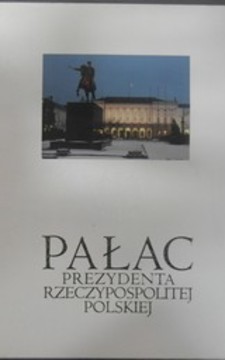 Pałac prezydenta Rzeczypospolitej Polskiej /35705/
