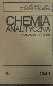 Chemia analityczna Tom 1 Analiza jakościowa