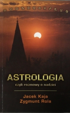 Astrologia czyli rozmowy o nadziei /653/