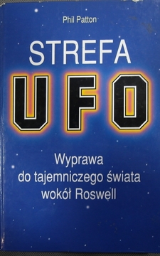 Strefa UFO Wyprawa do tajemniczego świata wokół Roswell