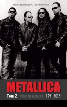 Metallica Tom 2 prosto w czerń 1991-2015 /17/