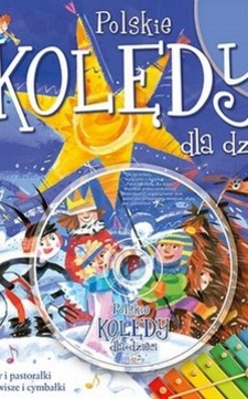 Polskie kolędy dla dzieci + Nagrania na CD /27/