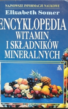 Encyklopedia witamin i składników mineralnych /1049/