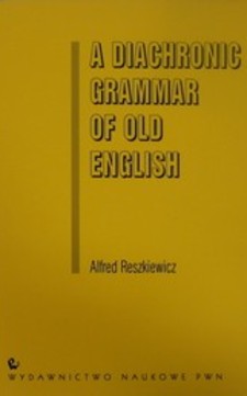 A diachronic grammar of old English /903/