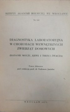 Diagnostyka laboratoryjna w chorobach wewnętrznych zwierząt domowych /953/