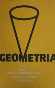 Geometria dla klasy liceum ogólnokształcącego liceum zawodowego i technikum /1147/