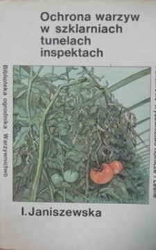 Ochrona warzyw w szklarniach tunelach inspektach /1189/