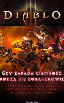 Diablo III Gdy zapada ciemność rodzą się bohaterowie /1715/