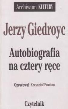 Jerzy Giedroyc Autobiobrafia na cztery ręce /1743/