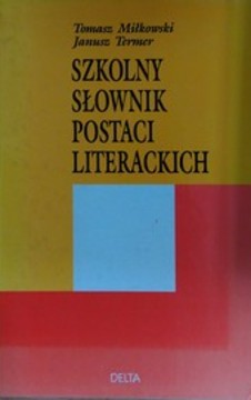 Szkolny słownik postaci literackich /1691/