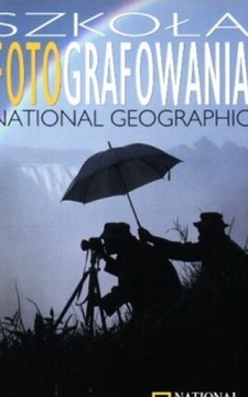 Szkoła fotografowania National Geographic /3274/