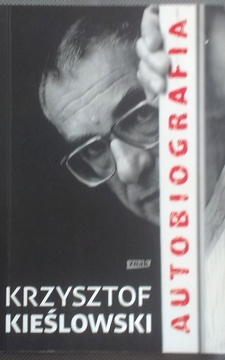 Krzysztof Kieślowski Autobiografia /2337/