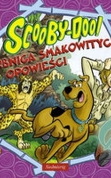 Scooby-Doo Skarbnica smakowitych opowieści /3533/