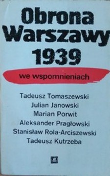Obrona Warszawy 1939 we wspomnieniach /3653/