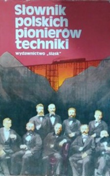 Słownik polskich pionierów techniki /2180/