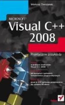 Microsoft Visual C ++ Praktyczne przykłady /3745/